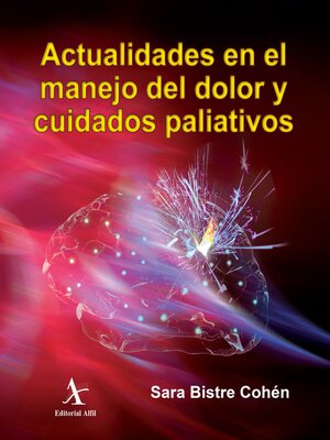 cover image of Actualidades en el manejo del dolor y cuidados paliativos